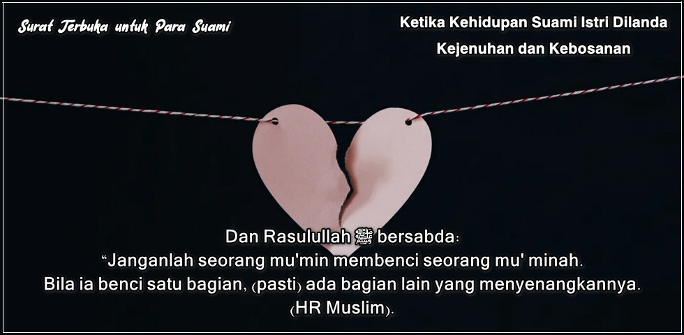 Ketika Kehidupan Suami Istri Dilanda Kejenuhan dan Kebosanan