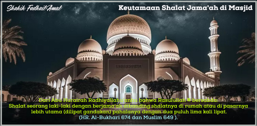 Keutamaan Shalat Jama'ah di Masjid